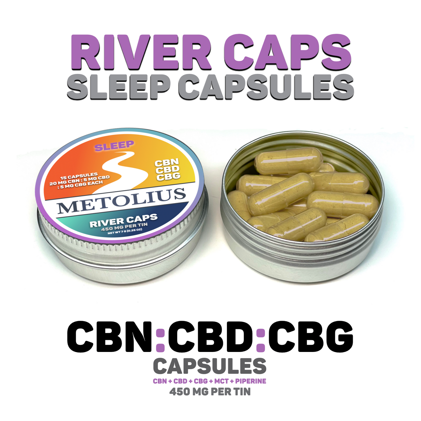 
                  
                    River Caps Sleep - CBD + CBG + MCT + Piperine - 30 MG Each : 450 MG Per Tin - 30 Count - Metolius Wellness - With Description.png__PID:dfc91886-13fd-4741-8313-f02e7a6035cf
                  
                