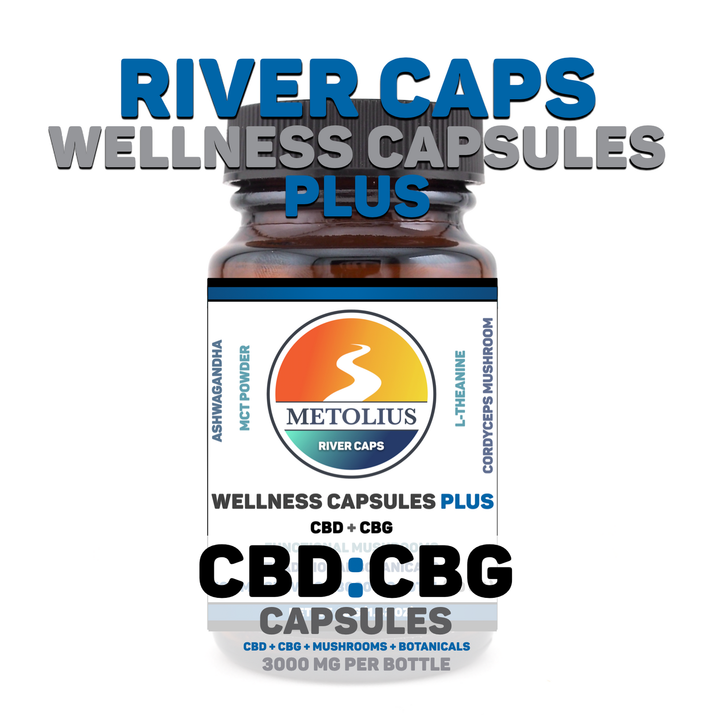 
                  
                    RIVER CAPS WELLNESS PLUS - CBD + CBG EXTRACTS + FUNCTIONAL MUSHROOMS + TRADITIONAL BOTANICALS
                  
                